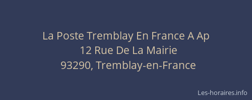 La Poste Tremblay En France A Ap
