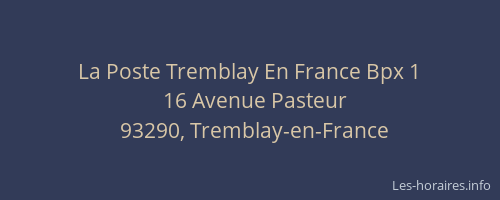 La Poste Tremblay En France Bpx 1