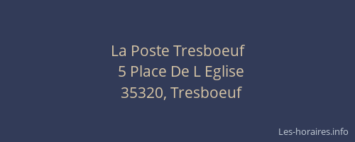 La Poste Tresboeuf