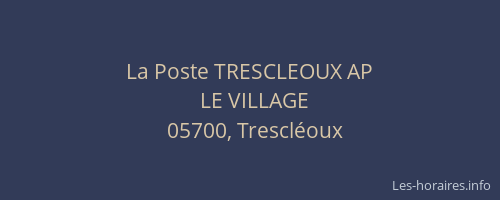 La Poste TRESCLEOUX AP