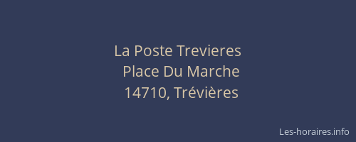 La Poste Trevieres