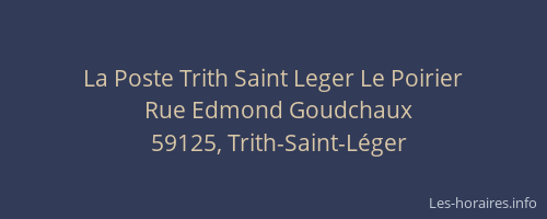 La Poste Trith Saint Leger Le Poirier