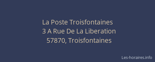 La Poste Troisfontaines