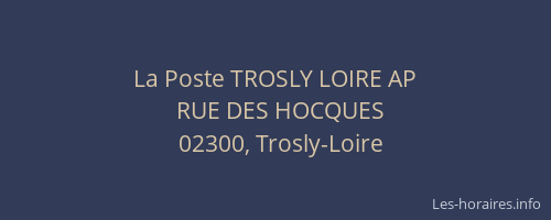 La Poste TROSLY LOIRE AP
