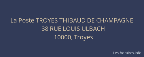 La Poste TROYES THIBAUD DE CHAMPAGNE