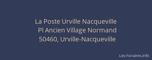 La Poste Urville Nacqueville