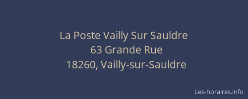 La Poste Vailly Sur Sauldre