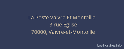 La Poste Vaivre Et Montoille