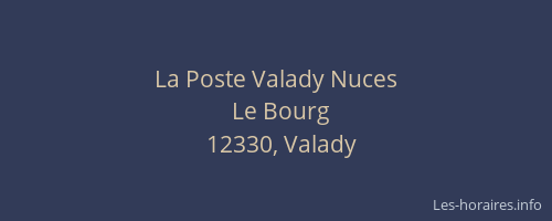 La Poste Valady Nuces