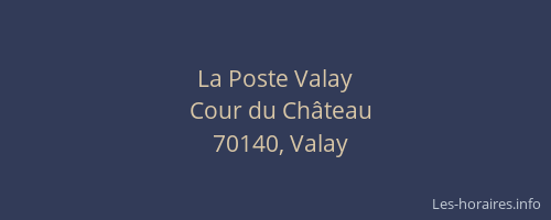La Poste Valay