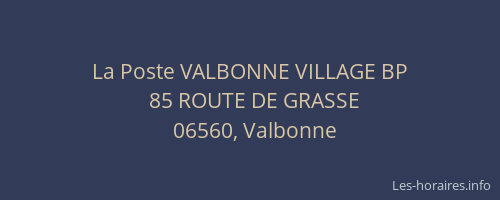 La Poste VALBONNE VILLAGE BP