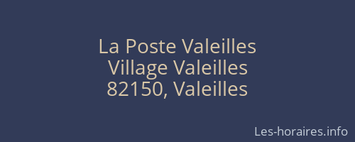 La Poste Valeilles