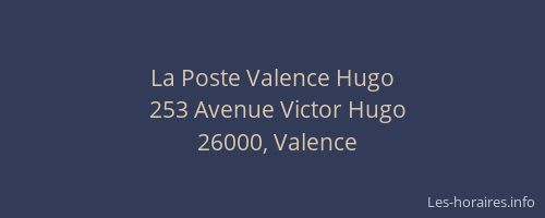 La Poste Valence Hugo