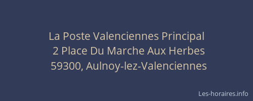 La Poste Valenciennes Principal