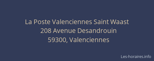 La Poste Valenciennes Saint Waast