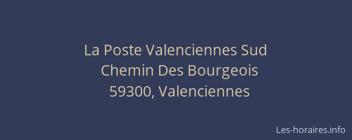 La Poste Valenciennes Sud