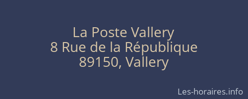 La Poste Vallery