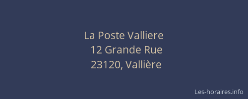 La Poste Valliere