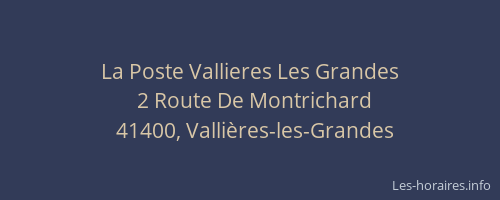 La Poste Vallieres Les Grandes