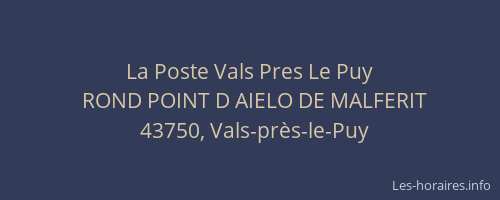 La Poste Vals Pres Le Puy