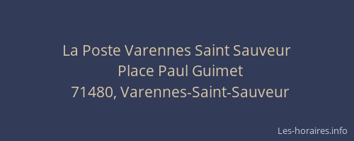 La Poste Varennes Saint Sauveur
