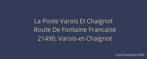 La Poste Varois Et Chaignot