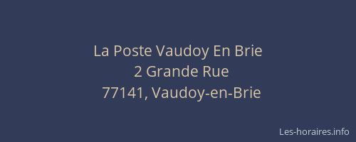 La Poste Vaudoy En Brie