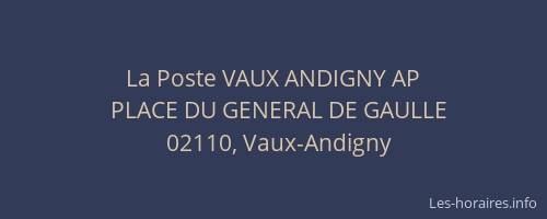La Poste VAUX ANDIGNY AP