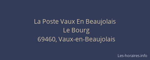 La Poste Vaux En Beaujolais