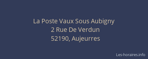 La Poste Vaux Sous Aubigny