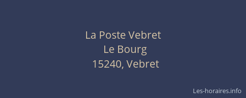 La Poste Vebret