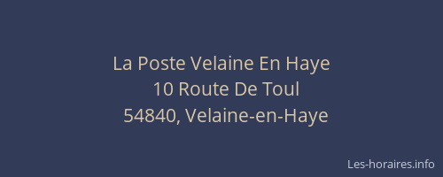 La Poste Velaine En Haye