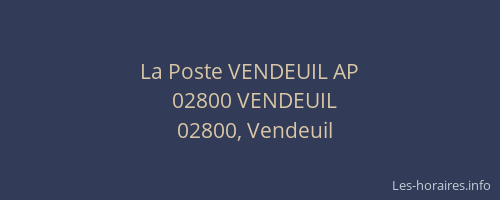 La Poste VENDEUIL AP