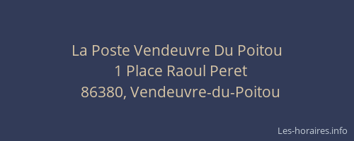 La Poste Vendeuvre Du Poitou