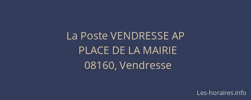 La Poste VENDRESSE AP