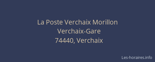 La Poste Verchaix Morillon