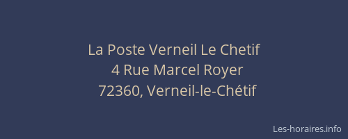 La Poste Verneil Le Chetif