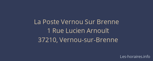 La Poste Vernou Sur Brenne