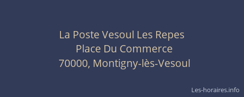 La Poste Vesoul Les Repes