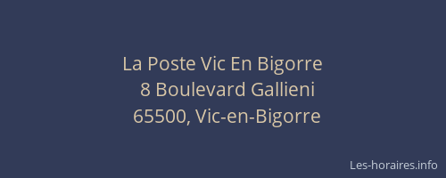 La Poste Vic En Bigorre