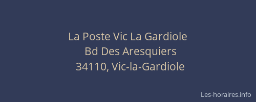 La Poste Vic La Gardiole