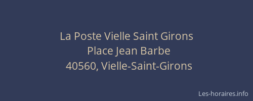 La Poste Vielle Saint Girons