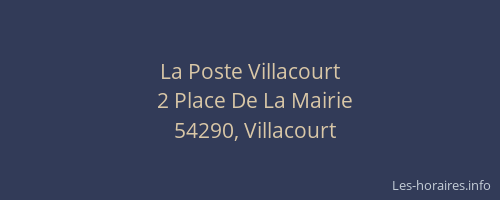 La Poste Villacourt
