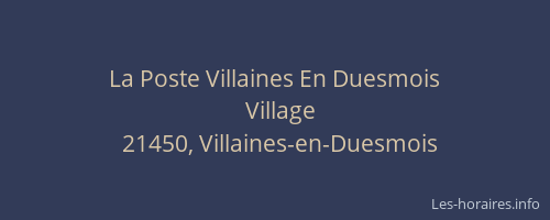 La Poste Villaines En Duesmois