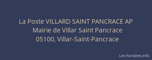 La Poste VILLARD SAINT PANCRACE AP