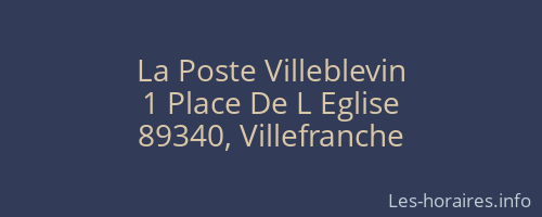 La Poste Villeblevin