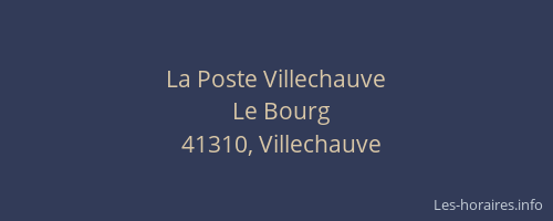 La Poste Villechauve