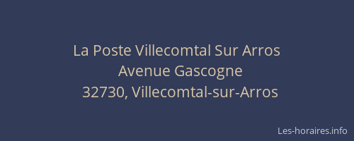 La Poste Villecomtal Sur Arros