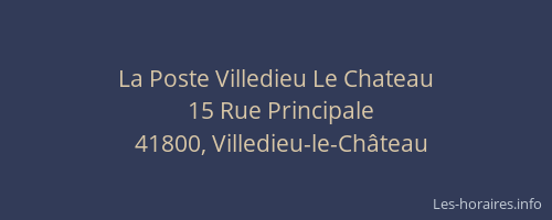 La Poste Villedieu Le Chateau