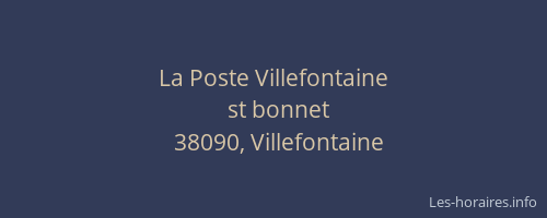 La Poste Villefontaine